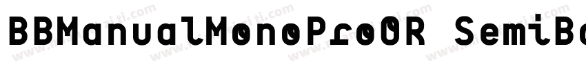 BBManualMonoProOR SemiBold字体转换